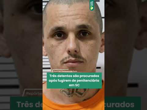Três detentos são procurados após fugirem de penitenciária em SC