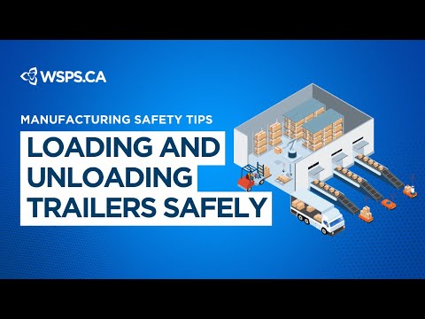 Loading and unloading trailers safely