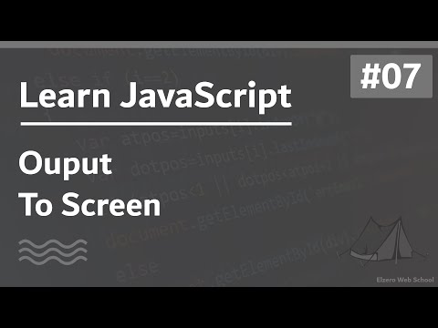 Learn JavaScript In Arabic 2021 - #007 - Output To Screen