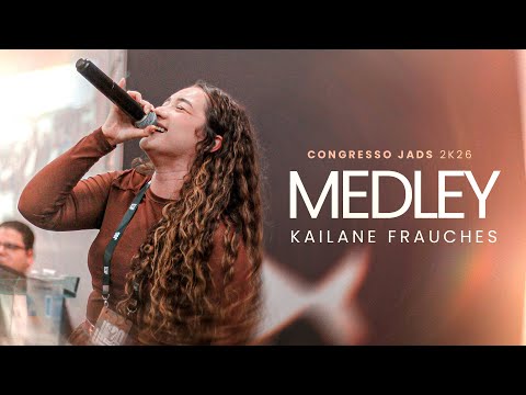 KAILANE FRAUCHES - MEDLEY Era a Mão de Deus,