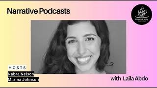 Download lagu Narrative Podcasts with Laila Abdo mp3 Download lagu Narrative Podcasts with Laila Abdo mp3