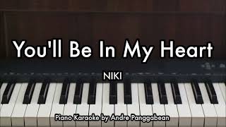 Download lagu You'll Be In My Heart - NIKI (Phil Collins) | Piano Karaoke by Andre Panggabean mp3