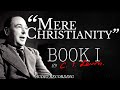 "Mere Christianity" by C.S. Lewis | Book 1 (Audio Recording)