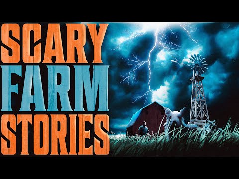 7 True Scary FARM Horror Stories | VOL 2