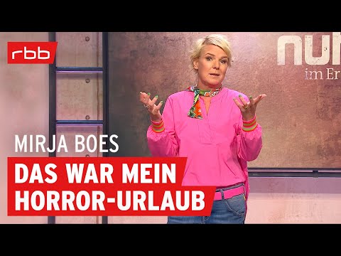 Mirja Boes - Schlimme Urlaubsbekanntschaften | Nuhr im Ersten | Comedy