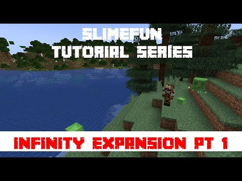 Slimefun Tutorials - Infinity Expansion Part 1