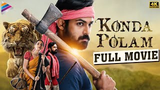 Konda Polam Latest Full Movie 4K | Vaishnav Tej | Rakul Preet | Kondapolam Kannada Movie W/Subtitles