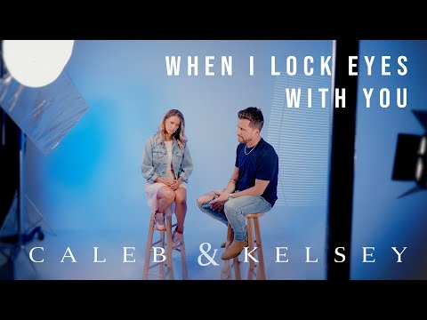 When I Lock Eyes With You - (Caleb + Kelsey Cover) on Spotify and Apple Music
