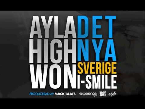Ayla, HighWon & I-Smile  - Det Nya Sverige
