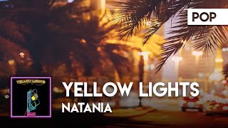 Natania - Yellow Lights (Official Audio) [ATLAST]