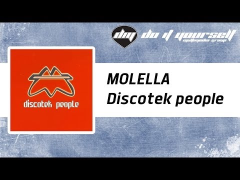 MOLELLA - Discotek people [Official]