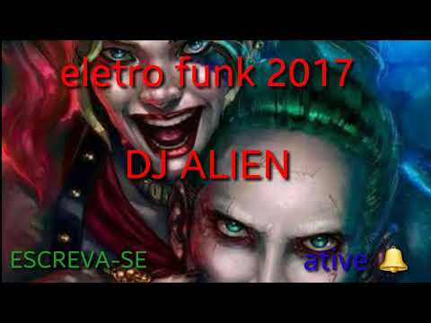 Novo mega 2017 DJ alien