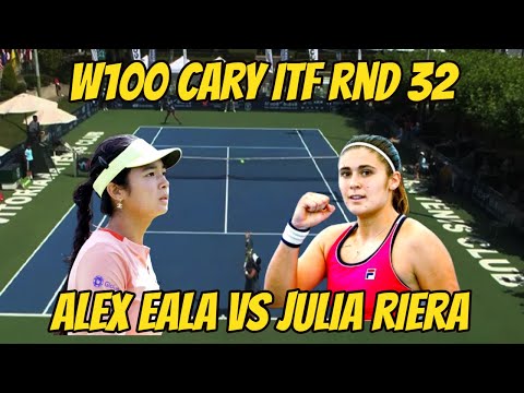 ALEX EALA VS JULIA RIERA  W100 CARY USA Round 32