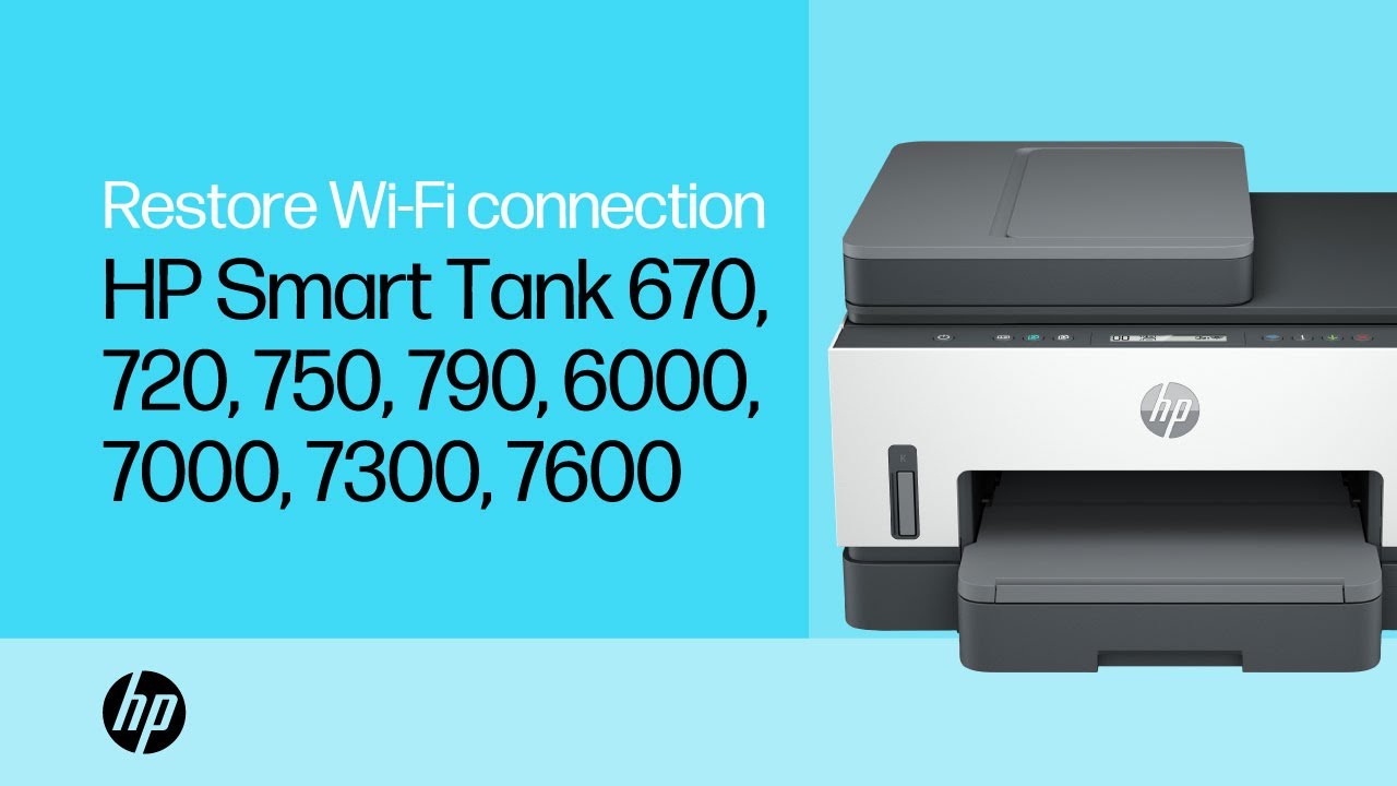 Cách khôi phục kết nối Wi-Fi | HP Smart Tank 670, 720, 750, 790, 6000, 7000, 7300, 7600
