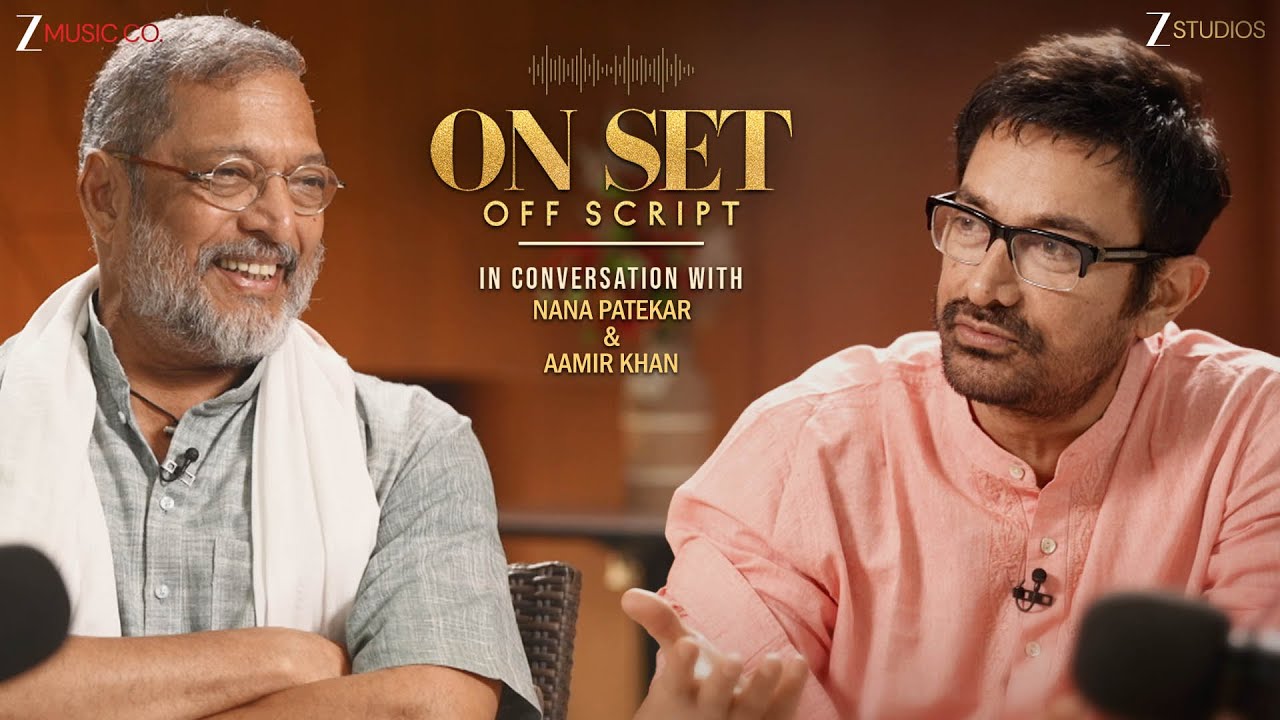 Candid Conversation: Nana Patekar & Aamir Khan | On Set Off Script