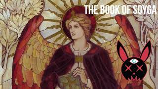 Angel Magick And Hidden Worlds: The Book Of Soyga