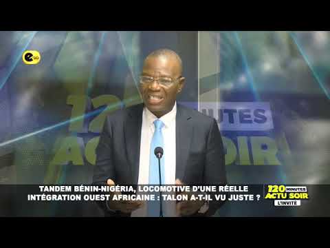 🛑TANDEM BÉNIN-NIGERIA, LOCOMOTIVE D'UNE RÉELLE INTÉGRATION OUEST AFRICAINE : TALON A-T-IL VU JUSTE ?