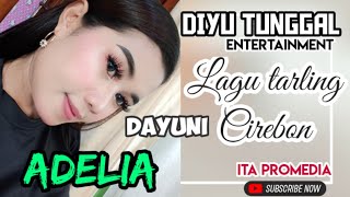 Download lagu DAYUNI LAGU TARLING CIREBON VERSI FULL DJ//COVER MISS ADELIA_DIYU TUNGGAL mp3 Download lagu DAYUNI LAGU TARLING CIREBON VERSI FULL DJ//COVER MISS ADELIA_DIYU TUNGGAL mp3