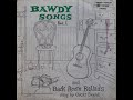 Oscar Brand - Bawdy Songs And Backroom Ballads Volume 1 (1949) [Complete LP]
