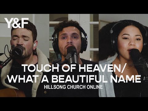 Thumbnail for Touch of Heaven / What A Beautiful Name video