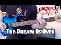 Van Halen - The Dream Is Over | Guitar cover WITH TABS |