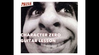 PHISH - Character Zero - Guitar Lesson