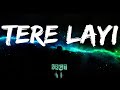 Nirvair Pannu Tere Layi Lyrics