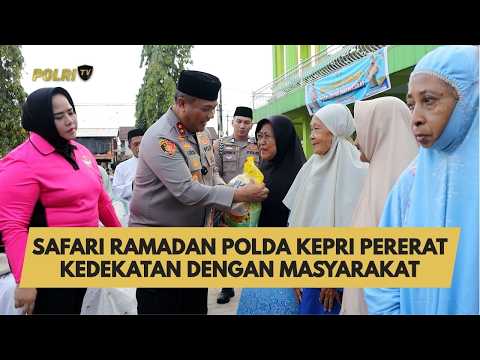 SAFARI RAMADAN POLDA KEPRI PERERAT KEDEKATAN DENGAN MASYARAKAT