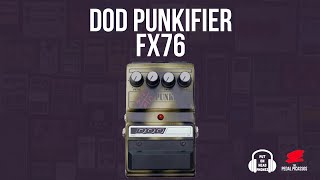DOD FX76 Punkifier - What To Know & Where To Buy | Equipboard