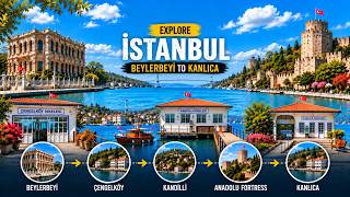 Istanbul Walking Tour | Beylerbeyi, Çengelköy, Kandilli, Anadolu Fortr