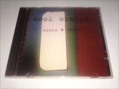 Mock Orange - Nines And Sixes (1998) Full Album