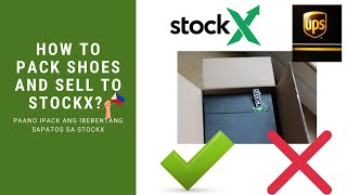 How to pack (packaging) and sell shoes using StockX? | Paano magpack ng shoes sa StockX (Tagalog)