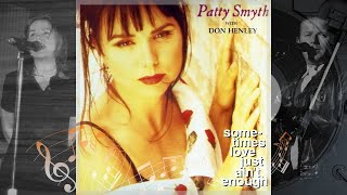 Patty Smyth &amp; Don Henley - Sometimes Love Just Ain&#39;t Enough
