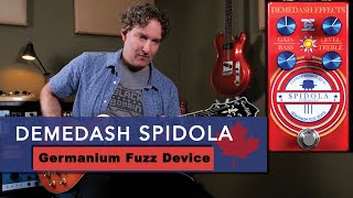Video thumbnail for Demedash Effects Spidola Germanium Fuzz Device by AndyDemos