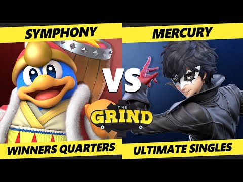 The Grind 125 Onine Winners Quarters - Symphony (Dedede) Vs. Mercury (Joker) Smash Ultimate - SSBU
