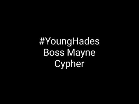 Boss Mayne Cypher By #YoungHades