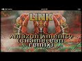 LINK :: Amazon Amenity (chameleon remix)