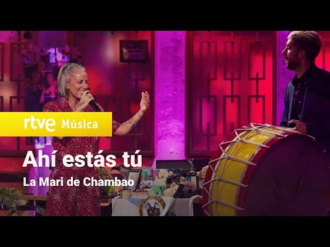 La Mari de Chambao - “Ahí estás tú” (La Revuelta - 2025)