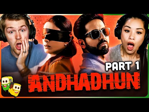 ANDHADHUN (Part 1) Movie Reaction! | Ayushmann Khurrana | Tabu | Radhika Apte