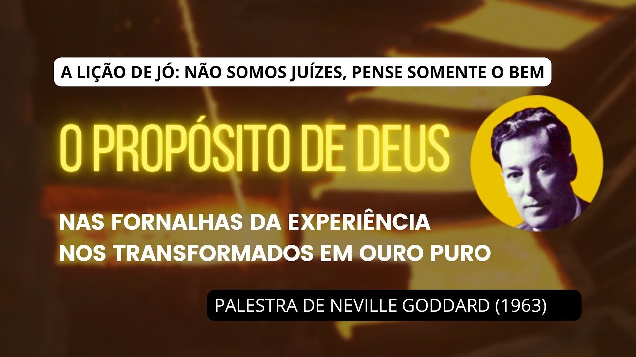 A LIÇÃO DO LIVRO DE JÓ - Palestra de Neville Goddard (1963)