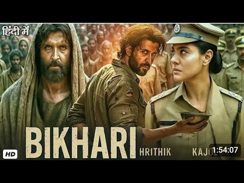 BHIKHARI | Latest Hindi Movie 2025 - Hrithik Roshan & Kajol Devgan | New Bollywood Full Action Movie