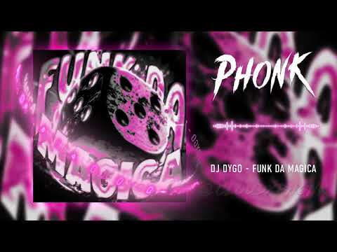 DYGO   FUNK DA MAGICA