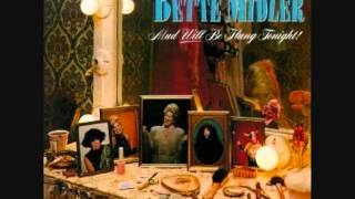 BETTE MIDLER THE FOLKS WHO LIVE ON THE HILL