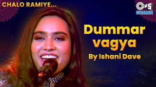 Download lagu Dummar Vagya | Ishani Dave | Chalo Ramiye- NonStop Garba | Navratri 2021 Song | Tips Gujarati mp3