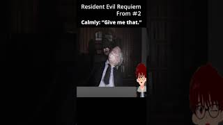 Calmly: “Give me that.”  | Resident Evil Requiem #shorts
