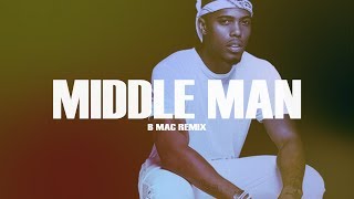 B.o.B - "Middle Man" (B Mac Remix)