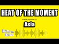Asia Heat Of The Moment Karaoke Version