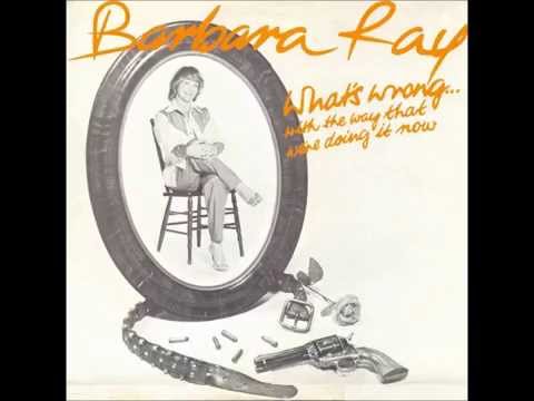 Barbara Ray - What's wrong with the way that we're doing it now
