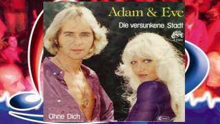Adam &amp; Eve ♪ Paloma Blanca ♫