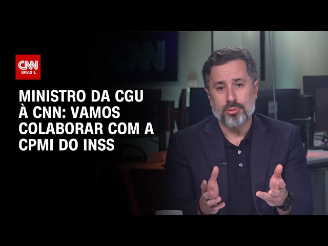 Ministro da CGU à CNN: Estou à disposição para depor na CPMI do INSS | BASTIDORES CNN